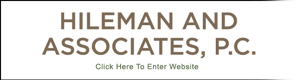 Hileman and Associates, P.C. - Certified Public Accountants
